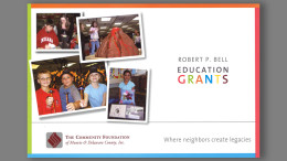 Robert P. Bell Education Grants Awarded