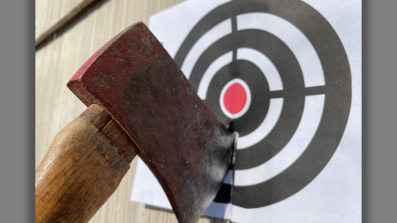 Going to toss some axes? For your sake, don’t invite me to join you. Photo by Nancy Carlson.